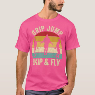 Funny Hoppa över Rope Jumping Rope Grip Jump Skip T Shirt