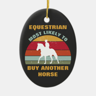 Funny Horse Back Riding Say Quote Equestrian Julgransprydnad Keramik