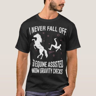 Funny Horse Equine Assisted Gravity Checks Gift T Shirt