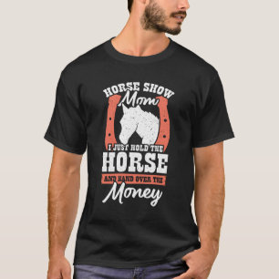 Funny Horse Show Mamma Gift T Shirt