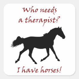Funny Horse Therapist Fyrkantigt Klistermärke