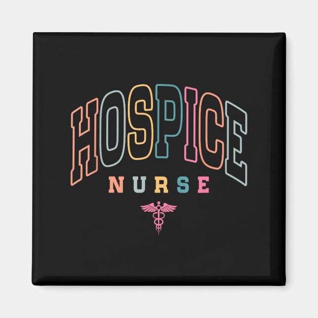 Funny Hospice Nurse Doctor Graduation Medical Nurs Magnet (Framsidan)
