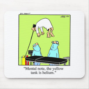 Funny Hospital Humor Mousepad Musmatta