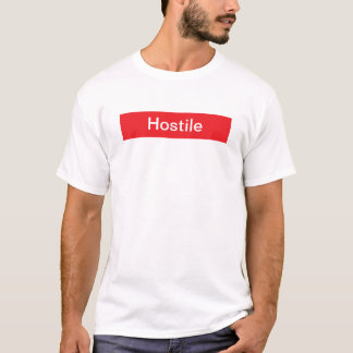 Funny HOSTILE Tillsatta lagar humor Tshirt T Shirt