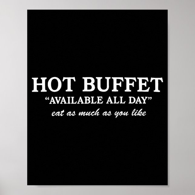 Funny Hot Buffet Available All Day Eat As Much As  Poster (Framsidan)