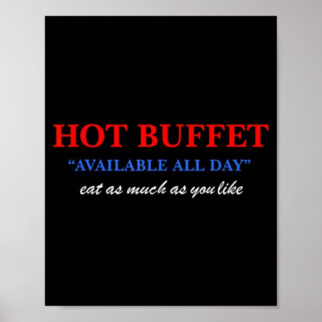 Funny Hot Buffet Available All Day Eat As Much As  Poster (Framsidan)