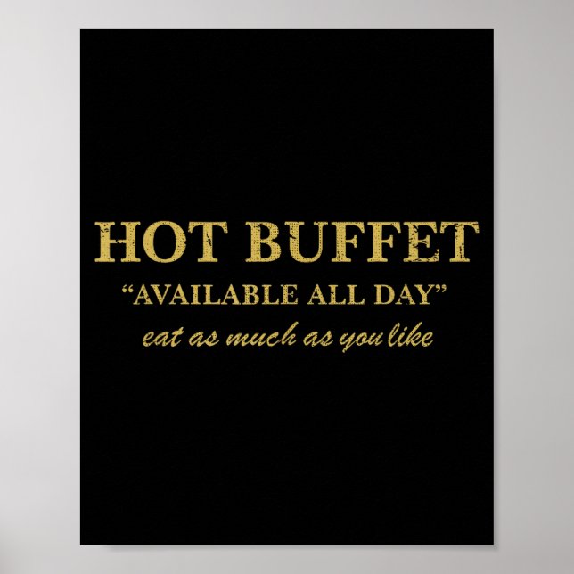 Funny Hot Buffet Available All Day Eat As Much As  Poster (Framsidan)
