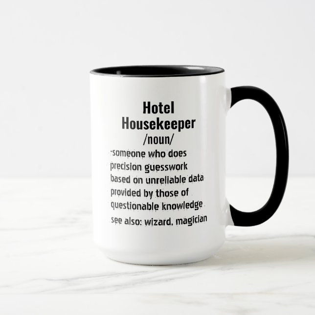 Funny Hotel Housekeeper-definitionsgåvor Mugg (Höger)