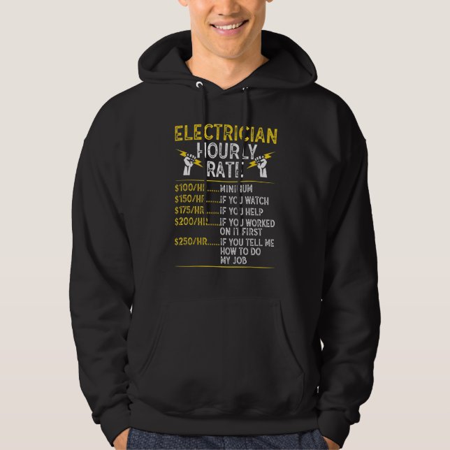 Funny Hourly Rate Electrical Electric Electrician  Hoodie (Framsida)