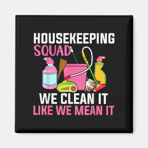 Funny Household Humor Städning Squad Housekeepe Magnet