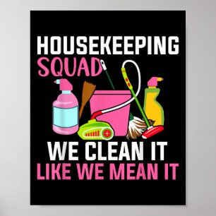 Funny Household Humor Städning Squad Housekeepe Poster