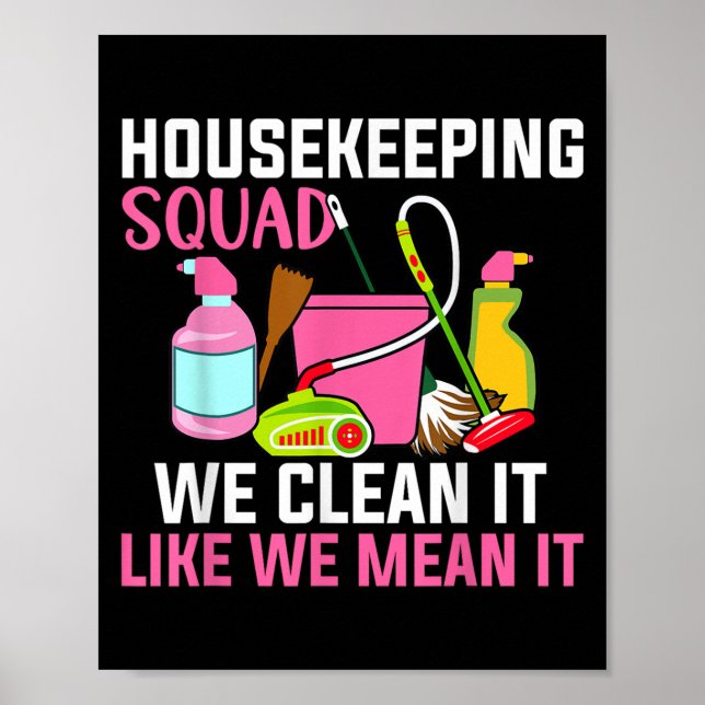 Funny Household Humor Städning Squad Housekeepe Poster (Framsidan)
