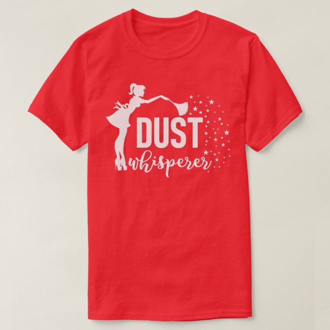 Funny Housekeeper Dust Whisperer Städning Woman Gi T Shirt (Design framsida)