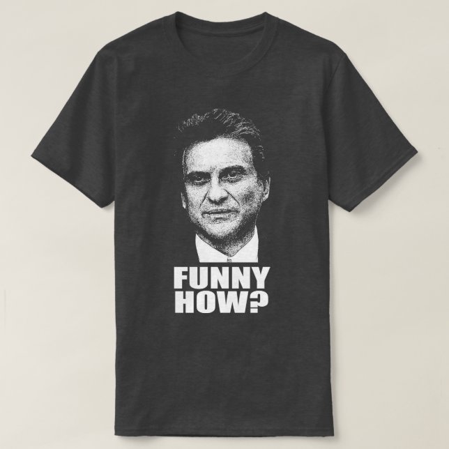 Funny How Goodfellas Kids TShirt T Shirt (Design framsida)