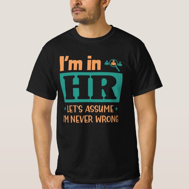 Funny HR-officer Gift | Gift för personalarbetare T Shirt (Framsida)