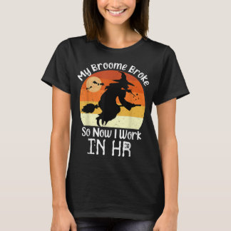 Funny HR Witch Human Resources Halloween Costume T Shirt