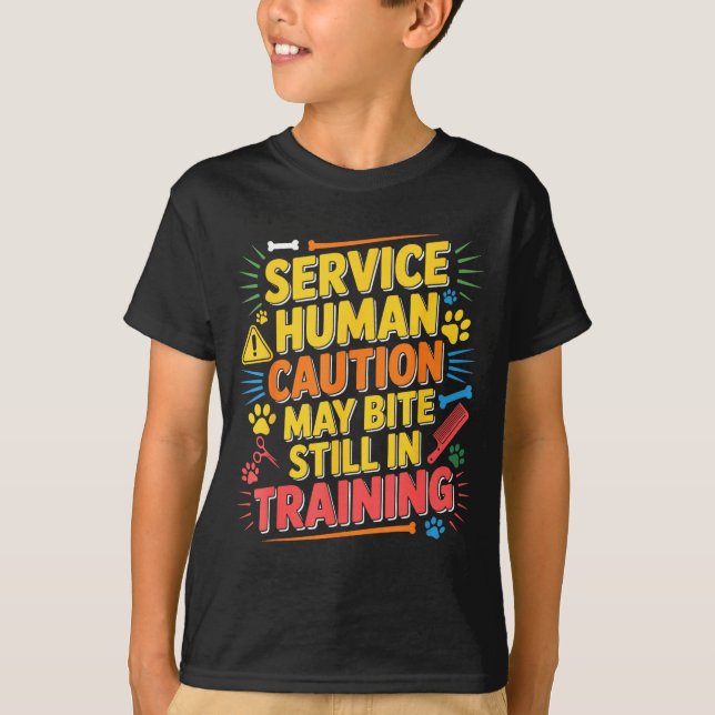 Funny Human Caution Service May Still Bite Trainin T Shirt (Framsida)