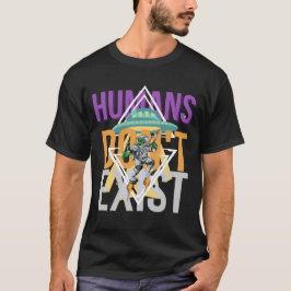 Funny Humans finns inte Utomjordingar Galactic Gra T Shirt