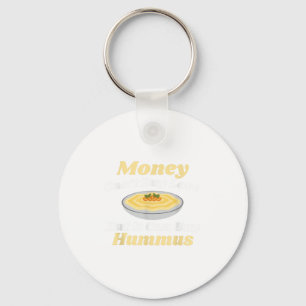 Funny Hummus T Shirt - Money Cant Buy Kärlek Nyckelring