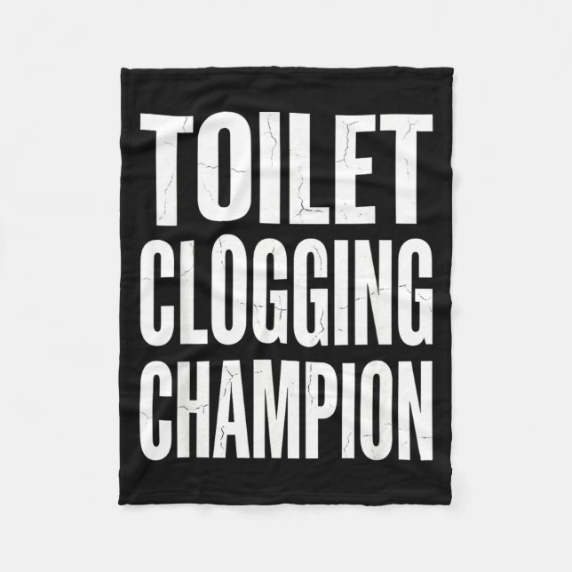 Funny Humor Bathroom Joke Toilet Clogging Chamon  Fleecefilt (Framsidan)