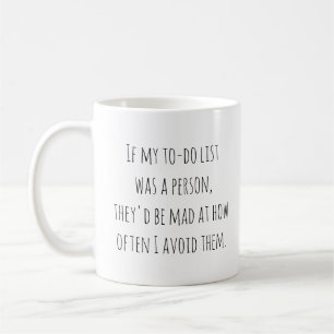 Funny Humor Quote Gift for Procrastinators Joke Kaffemugg