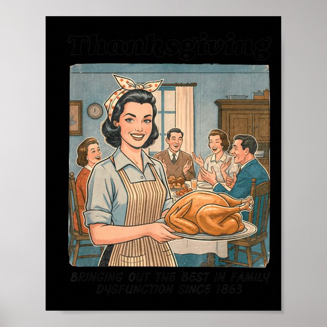 Funny Humor Retro Thanksgiving Family Dysfunction  Poster (Framsidan)