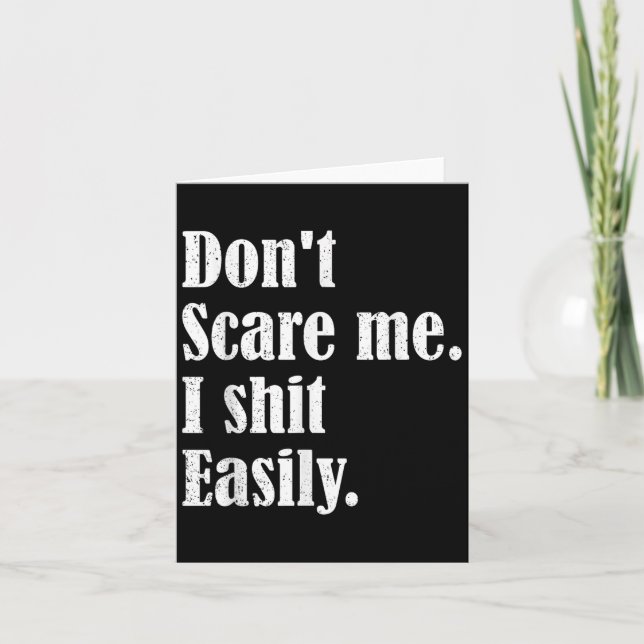 Funny Humor Sarcastic Quote _ Don't E Me I Easily  Kort (Framsida)