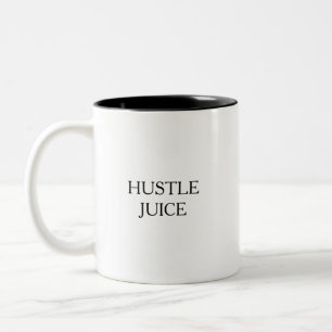 Funny Humous Hustle Juice Cute Quote Två-Tonad Mugg
