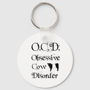 Funny Humous OCD Obsessivt Cow Disorder Belder Nyckelring