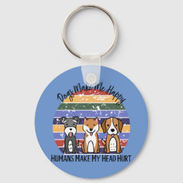 Funny Hund gör mig Lycklig Nyckelring