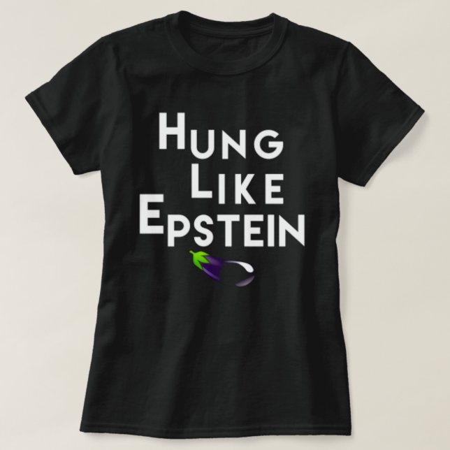Funny-hung-like-epstein-shirt T-Shirt (Design framsida)