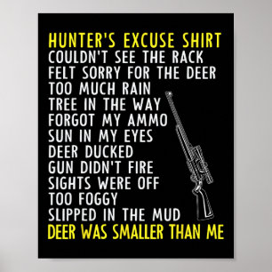Funny Hunter Excuses - Season Hunting - Pappa Buck Poster