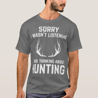 Funny Hunting for Bow and Rifle Deer Hunters T Shirt