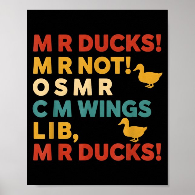 Funny Hunting Humor Tee For M R Ducks  Poster (Framsidan)