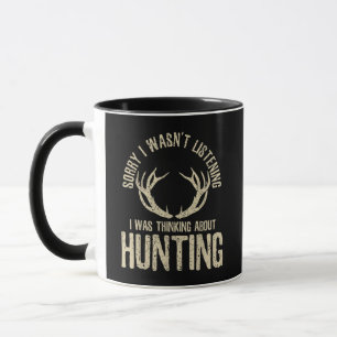 Funny Hunting Quote Sayed Hjort Venison Elk Hunter Mugg