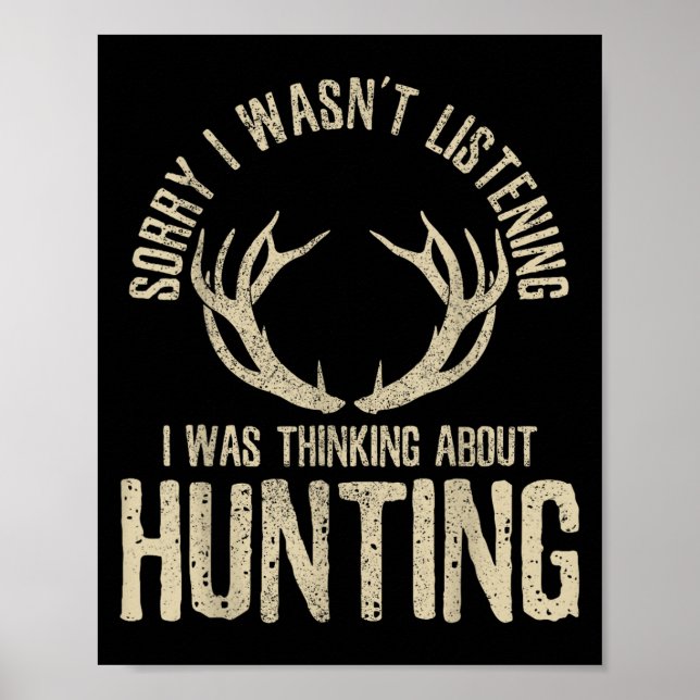 Funny Hunting Quote Sayed Hjort Venison Elk Hunter Poster (Framsidan)