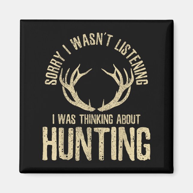 Funny Hunting Quote Saying Deer Venison Elk Hunter Magnet (Framsidan)