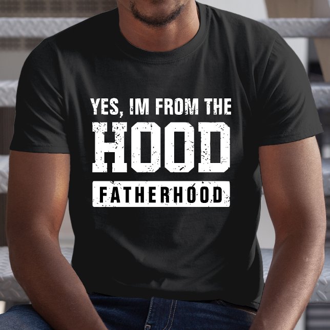 Funny Huva Fatherree Fars dag T Shirt (Funny Hood Fatherhood Father's Day T-Shirt)