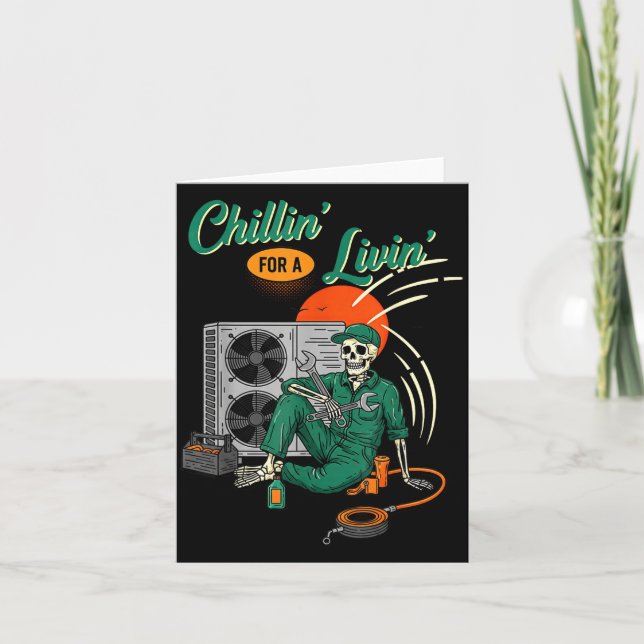 Funny Hvac Tech Skeleton Chillin For A Livin  Kort (Framsida)