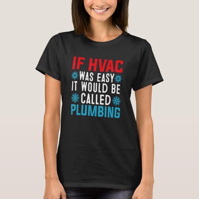 Funny HVAC Technician Design Air Conditioning Cool T Shirt (Framsida)