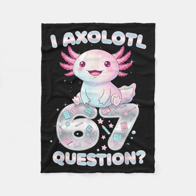 Funny I Axolotl 67 Questions Six Seven Axolotl Boy Fleecefilt (Framsidan)