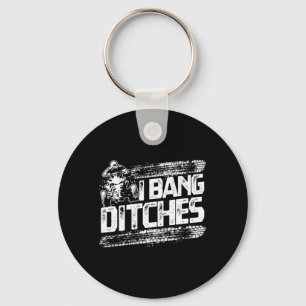 Funny I Bang Ditches Quad ATV Rider Gift Idea Nyckelring