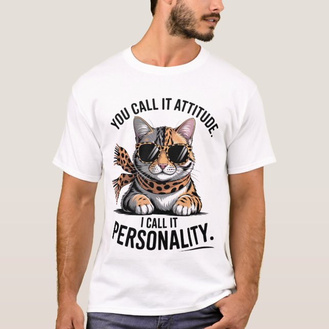 Funny "I Call It Personality" Sassy Fashion Cat✨🕶 T Shirt (Framsida)