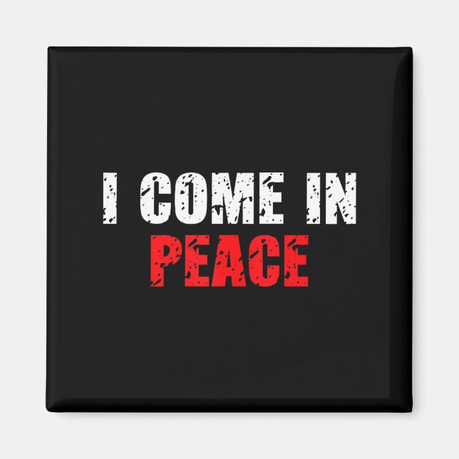 Funny I Come In Peace I’m Peace Matching Couple Lo Magnet (Framsidan)