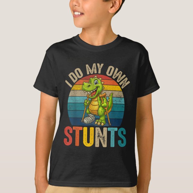 Funny I Do My Own Stunts Dinosaur Surgery Injured  T Shirt (Framsida)