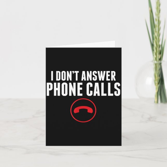 Funny I Don't Answer Phone Calls Sarcasm Humor Tee Kort (Framsida)