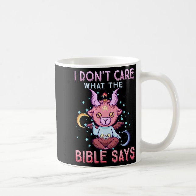 Funny I Dont Care What Bible Says  Kaffemugg (Höger)