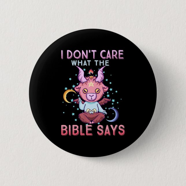 Funny I Dont Care What Bible Says  Knapp (Framsida)