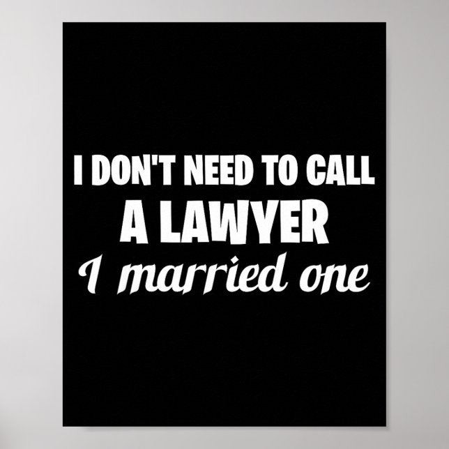 Funny I Don't Need To Call A Lawyer I Married One, Poster (Framsidan)