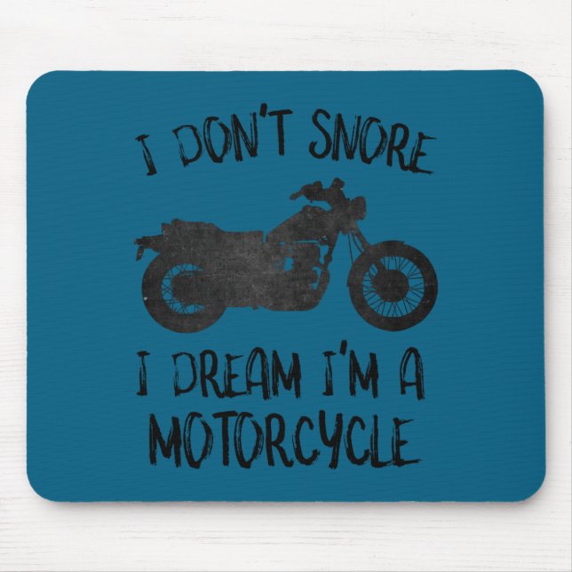 Funny I Dont Snore I Dream Im A Motorcycle  Musmatta (Framsidan)